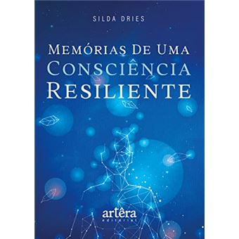 Memória De Uma Consciência Resiliente - 1