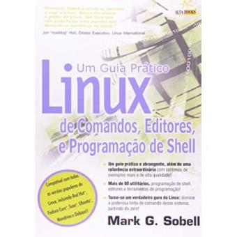 Guia Pratico Linux De Comandos, Editores, E Programaçao De Shell - 1