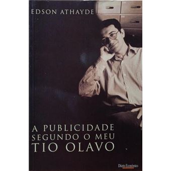 A publicidade segundo o meu tio olavo. [1.ª edição] - 1