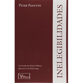 Inelegibilidades. Um Estudo Dos Direitos Políticos Diante da Lei da Ficha Limpa - 1