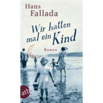 Wir Hatten Mal Ein Kind - 1