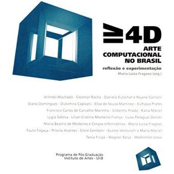 Maior e Igual a 4D. Arte Computacional no Brasil. Reflexão e Experimentação (+ DVD) - 1
