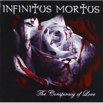 Infinitus Mortus-The Conspiracy Of Love - 1