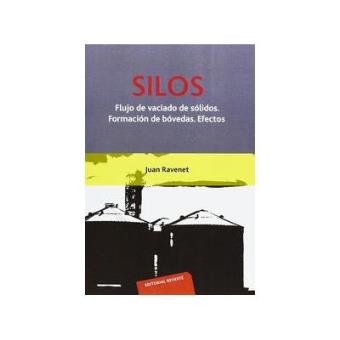 Silos, Flujo de vaciado de sólidos Formación de bóvedas. Efectos - 1