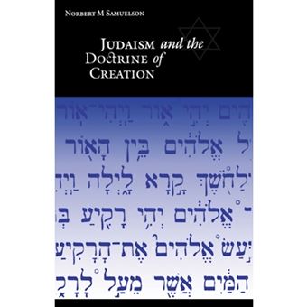 Judaism and the Doctrine of Creation - Hardback - 1994 - 1