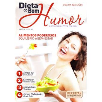Guia da Boa Saúde 4. A Dieta do Bom Humor - 1