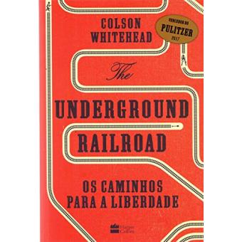 The Underground Railroad. Os Caminhos Para a Liberdade - 1