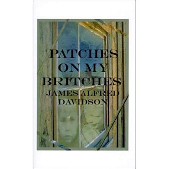 Patches on My Britches - Memories of Growing Up in the Dust Bowl - Paperback / softback - 1998 - 1