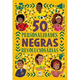 50 Personalidades Negras Revolucionárias - 1