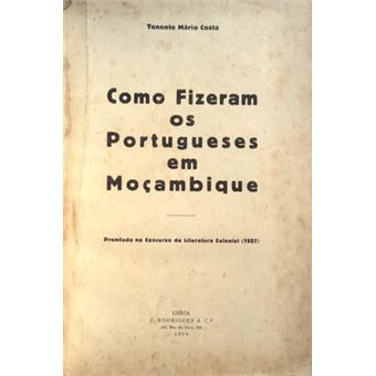 Como fizeram os portugueses em moçambique. - 1