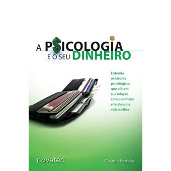 A Psicologia e o Seu Dinheiro - 1