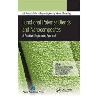 Functional Polymer Blends and Nanocomposites - A Practical Engineering Approach - Hardback - 2014 - 1