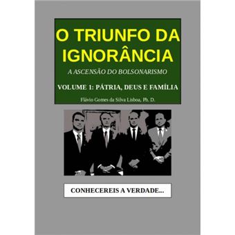 O Triunfo Da Ignorância - 1