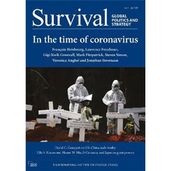 Survival Global Politics And Strategy Junejuly 2020 In The Time Of Coronavirus - 1