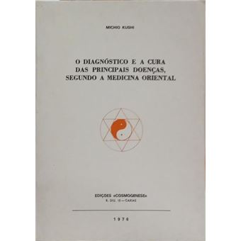 O diagnóstico e a cura das principais doenças, segundo a medicina oriental. - 1