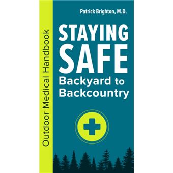 Staying Safe Backyard To Backcountry - 1