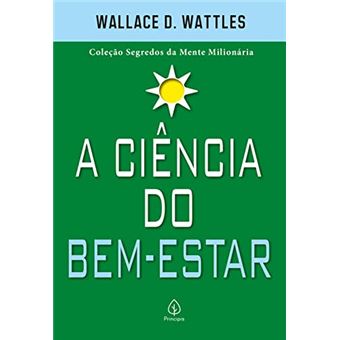 A Ciência Do Bem-Estar - 1