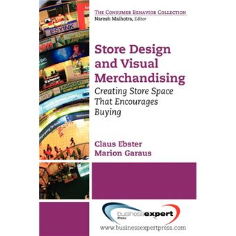 Store Design and Visual Merchandising: Creating Store Space That Encourages Buying - Paperback - 2011 - 1