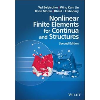 Nonlinear Finite Elements for Continua and Structures - Paperback - 2013 - 1