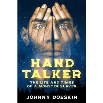 Hand Talker: The Life and Times of a Monster Slayer - 1