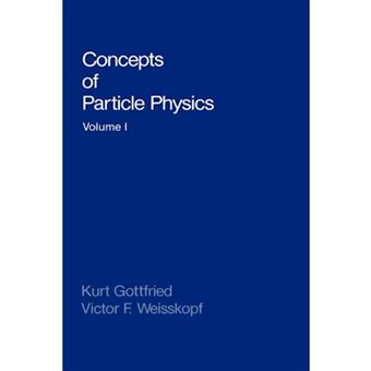 Concepts of Particle Physics - Hardback - 1984 - 1