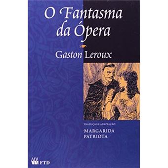 O Fantasma Da Opera - Coleção Clássicos Universais - 1