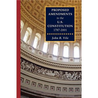 Proposed Amendments to the U.S. Constitution 1787-2001 Vol. IV Supplement 2001-2010 - Hardback - 2011 - 1