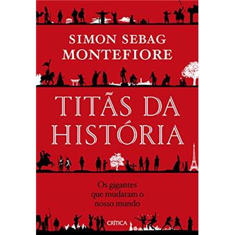 Titãs da história: Os gigantes que mudaram o nosso mundo - 1
