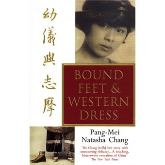 Bound Feet and Western Dress - Paperback - 2014 - 1
