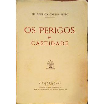 Os perigos da castidade. - 1