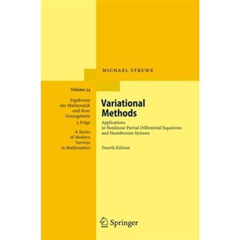 Variational Methods - Applications to Nonlinear Partial Differential Equations and Hamiltonian Systems - Paperback - 2010 - 1