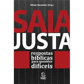 Saia Justa - Respostas Biblicas Para Perguntas Dificeis - 1