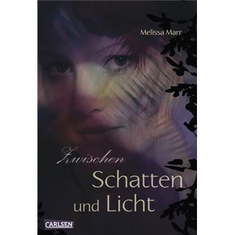 Wicked Lovely - Zwischen Schatten und Licht | Melissa Marr - 1