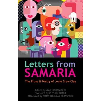 Letters From Samaria The Prose  Poetry Of Louie Crew Clay - 1