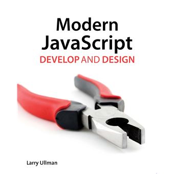 Modern JavaScript - Develop and Design - Paperback - 2012 - 1