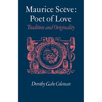 Maurice Sceve Poet of Love - Paperback - 2010 - 1