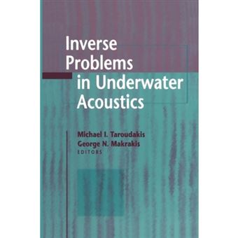 Inverse Problems in Underwater Acoustics - Paperback - 2010 - 1