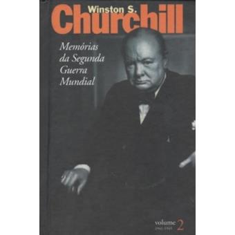 Memórias da Segunda Guerra Mundial - Volume 2 - 1