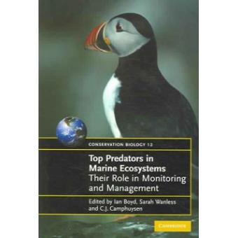 Top Predators in Marine Ecosystems - Their Role in Monitoring and Management - Paperback - 2006 - 1