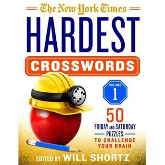 The New York Times Hardest Crosswords Volume 1 - 1