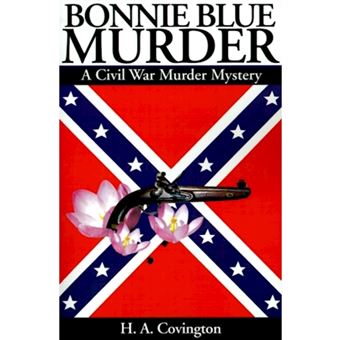Bonnie Blue Murder - A Civil War Murder Mystery - Paperback / softback - 2001 - 1