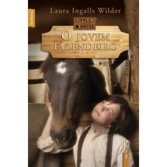 O Jovem Fazendeiro - Coleção Little House. Volume 2 - 1