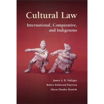Cultural Law : International, Comparative, and Indigenous - 1