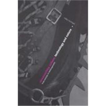 Reconnecting Culture, Technology And Nature, International Library Ofsociology - 1