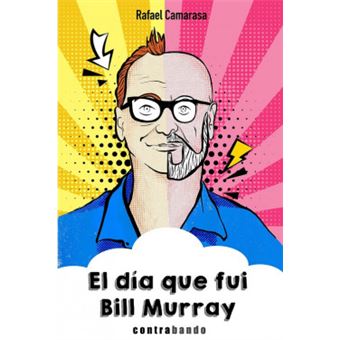 El Día Que Fui Bill Murray - 1