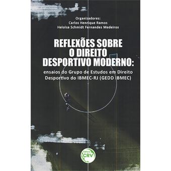 Reflexões Sobre O Direito Desportivo Moderno - 1