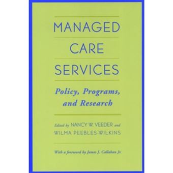 Managed Care Services - Policy, Programs and Research - Hardback - 2001 - 1