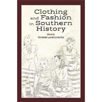 Clothing And Fashion In Southern History - 1