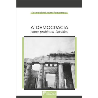 A Democracia Como Problema Filosófico - 1