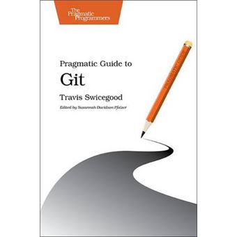 Pragmatic Guide to Git - Paperback - 2010 - 1